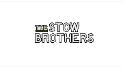 The Stow Brothers